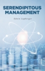 Serendipitous Management - eBook