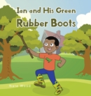 Ian and His Green Rubber Boots - eBook