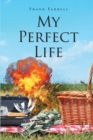 My Perfect Life - eBook