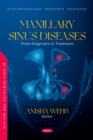 Maxillary Sinus Diseases: From Diagnosis to Treatment - eBook