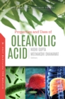 Properties and Uses of Oleanolic Acid - eBook