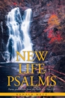 New Life Psalms : Poems and Praises from the Trails of a New Life - eBook