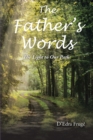 The Fathers Words The Light to Our Path - eBook