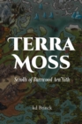 Terra Moss : Scrolls of Burrwood AenaEUR(tm)Nith - eBook