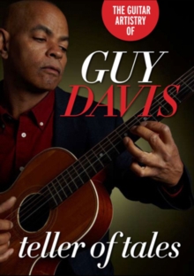 The Guitar Artistry of Guy Davis - Teller of Tales, DVD DVD The Guitar Artistry of Guy Davis - Teller of Tales, DVD DVD