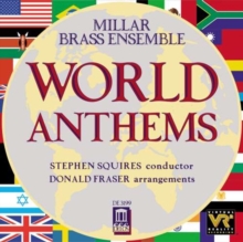 World Anthems (Millar Brass Ensemble)