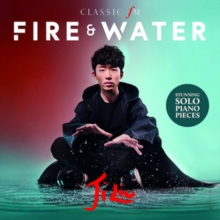Ji Liu: Fire & Water, CD / Album Cd Ji Liu: Fire & Water, CD / Album Cd