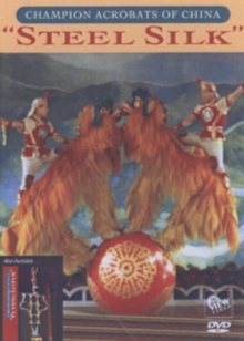 Champion Acrobats of China: Steel Silk, DVD DVD Champion Acrobats of China: Steel Silk, DVD DVD