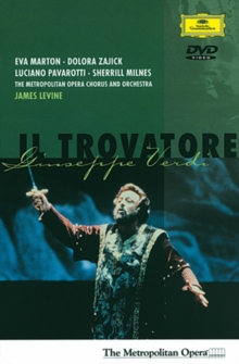 Il Trovatore: Metropolitan Opera (Levine)