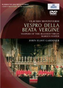 Vespro Della Beata Vergine: The Monteverdi Choir, DVD DVD Vespro Della Beata Vergine: The Monteverdi Choir, DVD DVD