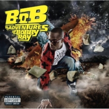 B.o.B Presents the Adventures of Bobby Ray, CD / Album Cd B.o.B Presents the Adventures of Bobby Ray, CD / Album Cd