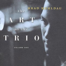 The Art Of The Trio: VOLUME ONE