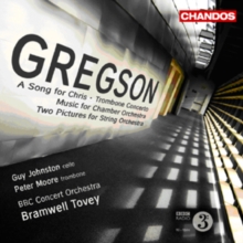 Gregson: A Song for Chris/Trombone Concerto/..., CD / Album Cd Gregson: A Song for Chris/Trombone Concerto/..., CD / Album Cd