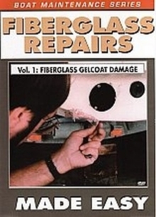 Fibreglass Repairs Made Easy: Vol 1 - Fibreglass Gelcoat Damage, DVD DVD Fibreglass Repairs Made Easy: Vol 1 - Fibreglass Gelcoat Damage, DVD DVD