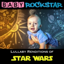 Lullaby Renditions of 'Star Wars'