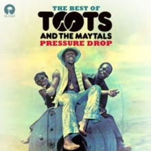 Pressure Drop: The Best of Toots and the Maytals