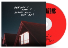How Will I Know If Heaven Will Find Me? (Deluxe Edition)