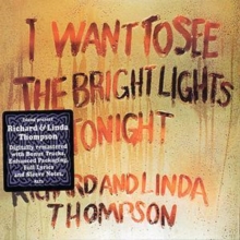 I Want to See the Bright Lights Tonight, CD / Album Cd I Want to See the Bright Lights Tonight, CD / Album Cd