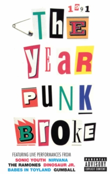 Sonic Youth: 1991 - The Year That Punk Broke, DVD DVD Sonic Youth: 1991 - The Year That Punk Broke, DVD DVD