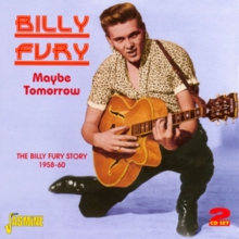 Maybe Tomorrow: The Billy Fury Story 1958-60