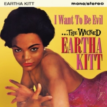 I Want to Be Evil...The Wicked Eartha Kitt