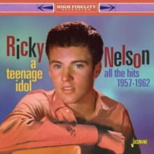 A Teenage Idol: All the Hits 1957-1962