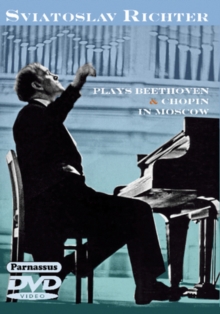 Sviatoslav Richter Plays Beethoven and Chopin in Moscow, DVD DVD Sviatoslav Richter Plays Beethoven and Chopin in Moscow, DVD DVD
