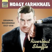Riverboat Shuffle - Original Recordings 1927-38