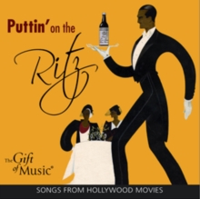 Puttin' On the Ritz: Songs from Hollywood Movies