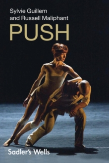 Sylvie Guillem/Russell Maliphant: Push, DVD DVD Sylvie Guillem/Russell Maliphant: Push, DVD DVD