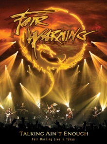 Fair Warning: Talking Ain't Enough - Live in Tokyo, DVD DVD Fair Warning: Talking Ain't Enough - Live in Tokyo, DVD DVD