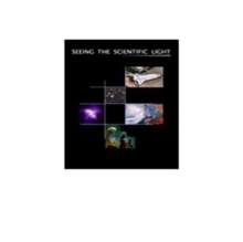 Seeing the Scientific Light, DVD DVD Seeing the Scientific Light, DVD DVD