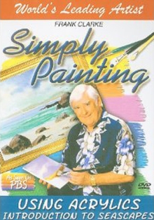 Frank Clarke's Simply Painting: Introduction to Seascapes, DVD DVD Frank Clarke's Simply Painting: Introduction to Seascapes, DVD DVD