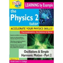The Physics Tutor 2: Oscillations and Simple Harmonic Motion 2, DVD DVD The Physics Tutor 2: Oscillations and Simple Harmonic Motion 2, DVD DVD