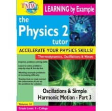 The Physics Tutor 2: Oscillations and Simple Harmonic Motion 3, DVD DVD The Physics Tutor 2: Oscillations and Simple Harmonic Motion 3, DVD DVD