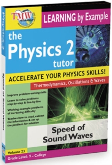 The Physics Tutor 2: Speed of Sound Waves, DVD DVD The Physics Tutor 2: Speed of Sound Waves, DVD DVD