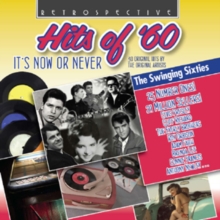 Hits of '60: It's Now Or Never