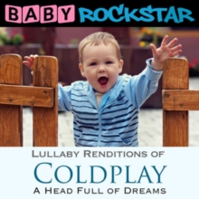 Lullaby Renditions of 'Coldplay a Head Full of Dreams'