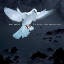 The Armed Man - A Mass for Peace (Johnston), CD / Album Cd The Armed Man - A Mass for Peace (Johnston), CD / Album Cd