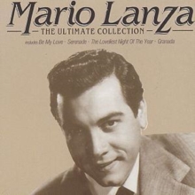 Mario Lanza: The Ultimate Collection, CD / Album Cd Mario Lanza: The Ultimate Collection, CD / Album Cd