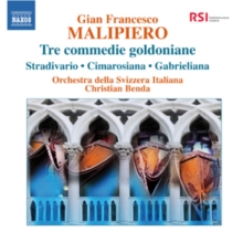 Gian Francesco Malipiero: Tre Commedie Goldoniane, CD / Album Cd Gian Francesco Malipiero: Tre Commedie Goldoniane, CD / Album Cd