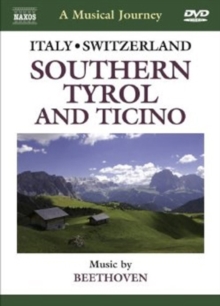 A Musical Journey: Southern Tyrol and Ticino, DVD DVD A Musical Journey: Southern Tyrol and Ticino, DVD DVD