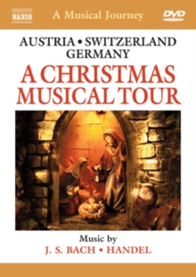 A Musical Journey: Austria/Switzerland/Germany - A Christmas..., DVD DVD A Musical Journey: Austria/Switzerland/Germany - A Christmas..., DVD DVD