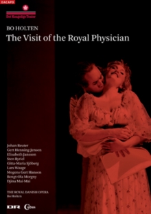 The Visit of the Royal Physician: Royal Danish Opera (Holten), DVD DVD The Visit of the Royal Physician: Royal Danish Opera (Holten), DVD DVD