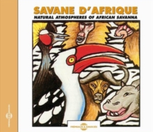 Savane D'Afrique: Natural Atmospheres of African Savanna