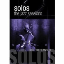 Jazz Sessions: Erik Friedlander, DVD DVD Jazz Sessions: Erik Friedlander, DVD DVD
