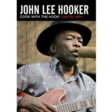 John Lee Hooker: Cook With the Hook - Live 1974, DVD DVD John Lee Hooker: Cook With the Hook - Live 1974, DVD DVD