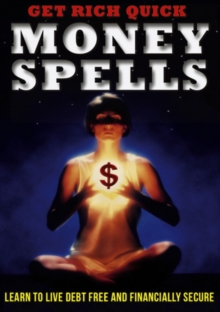 Get Rich Quick Money Spells, DVD DVD Get Rich Quick Money Spells, DVD DVD