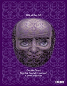 Gentle Giant: GG at the GG - Sight and Sound in Concert, DVD DVD Gentle Giant: GG at the GG - Sight and Sound in Concert, DVD DVD