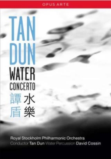 Tan Dun: Water Concerto, DVD DVD Tan Dun: Water Concerto, DVD DVD
